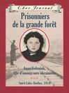 Cover image for Prisonniers de la grande forêt